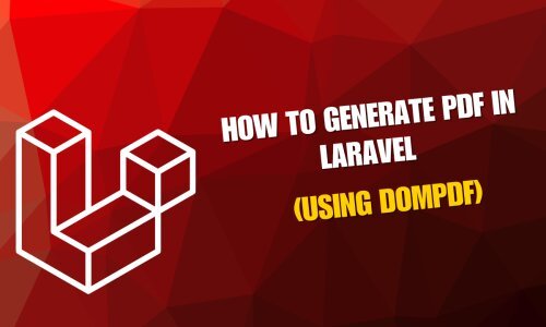 How to Generate PDF in Laravel (Using DomPDF)